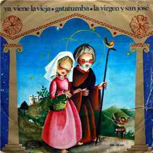 Orfeón Infantil De España - Ya Viene La Vieja / Gatatumba / La Virgen Y San José