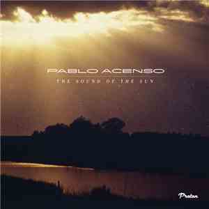 Pablo Acenso - The Sound Of The Sun