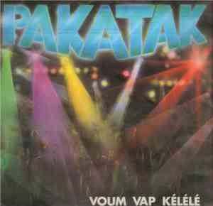 Pakatak - Voum Vap Kélélé