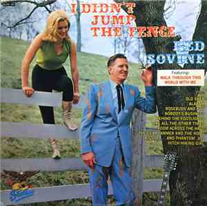Red Sovine - I Didn't Jump The Fence