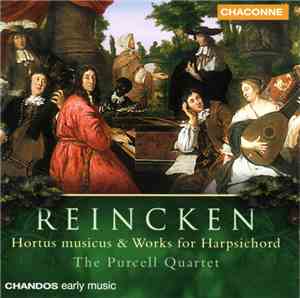 Reincken, The Purcell Quartet - Hortus Musicus & Works For Harpsichord