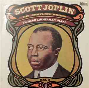 Scott Joplin - His Complete Works  Vol. II - Played By Richard Zimmerman, P ...