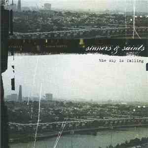 Sinners & Saints - The Sky Is Falling