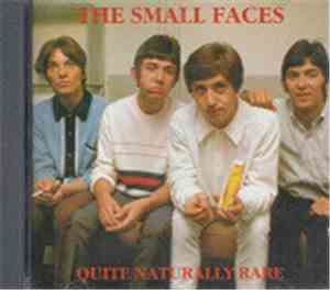 Small Faces - Quite Naturally Rare