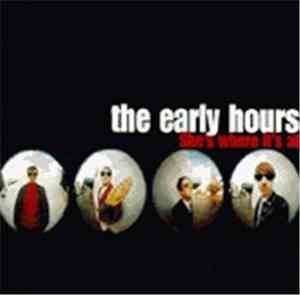 The Early Hours - She's Where It's At
