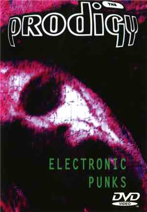 The Prodigy - Electronic Punks