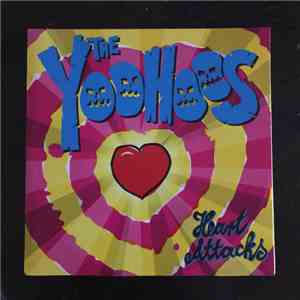 The Yoohoos - Heart Attacks