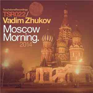 Vadim Zhukov - Moscow Morning. 