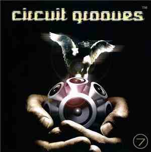 Various - Circuit Grooves - Volume 7