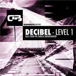 Various - Decibel - Level 1