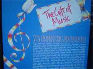 Various - The Gift Of Music: 75 Romantic Memories From Your Favourite Orche ...