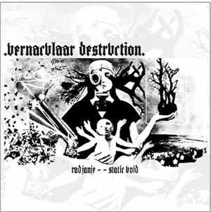 .Vernacvlaar Destrvction. - Rađanje ~ Static Void