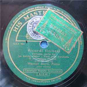 Werner Marti - Ricordi Ticinesi