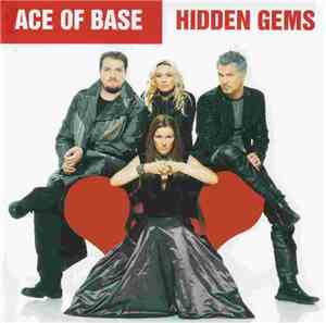 Ace Of Base - Hidden Gems