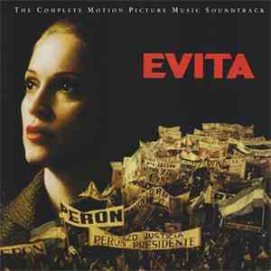 Andrew Lloyd Webber And Tim Rice - Evita (The Motion Picture Music Soundtra ...