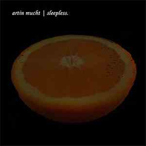 Artin Mucht - Sleepless