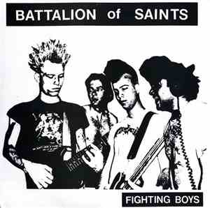Battalion Of Saints - Fighting Boys