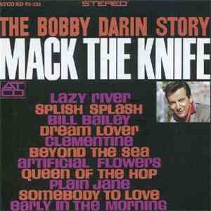 Bobby Darin - The Bobby Darin Story - Mack The Knife