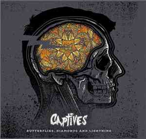Captives - Butterflies, Diamonds And Lightning