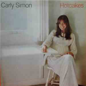 Carly Simon - Hotcakes