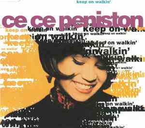 Ce Ce Peniston - Keep On Walkin'