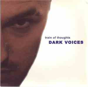 Dark Voices - Train Of Thoughts