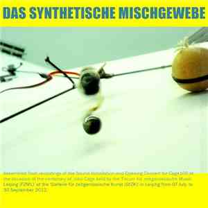 Das Synthetische Mischgewebe - Live At Cage100, Leipzig, 2012