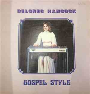 Delores Hancock - Gospel Style