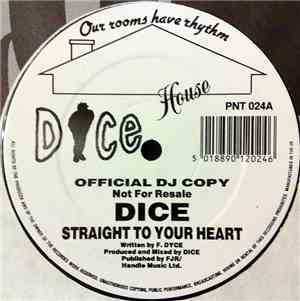 Dice - Straight To Your Heart
