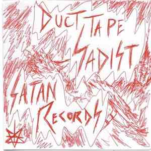 Duct Tape Sadist - Satan Records