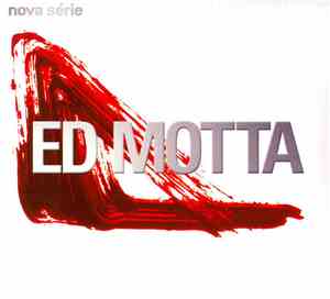 Ed Motta - Nova Série