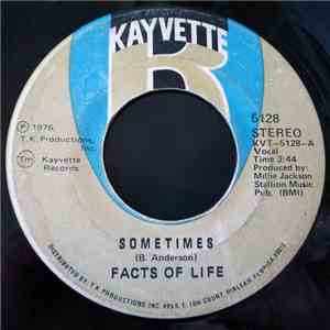 Facts Of Life - Sometimes / Love Is The Final Truth