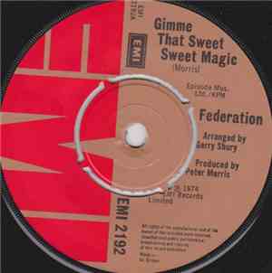 Federation  - Gimmie That Sweet Sweet Magic