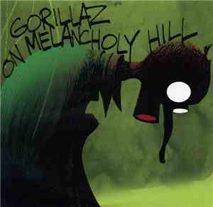 Gorillaz - On Melancholy Hill