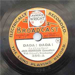 Jack Morrison With Bidgood's Broadcasters - Dada ! Dada ! / It Goes Like Th ...