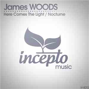 James Woods  - Here Comes The Light