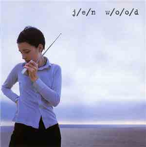 Jen Wood - Getting Past The Static