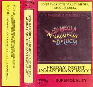 John McLaughlin / Al Di Meola / Paco De Lucía - Friday Night In San Francis ...