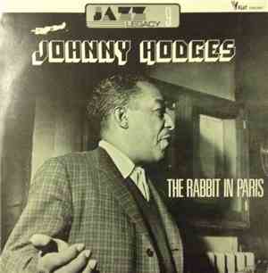 Johnny Hodges And His Orchestra - The Rabbit