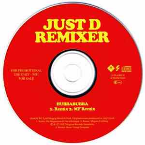 Just D - Hubbabubba (Remixer)