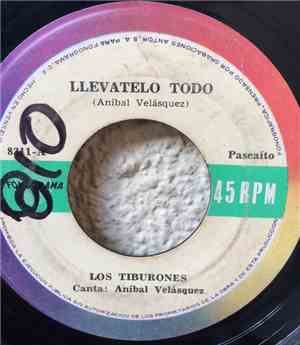 Los Tiburones  - Llevatelo Todo - La Flor De Mejorana