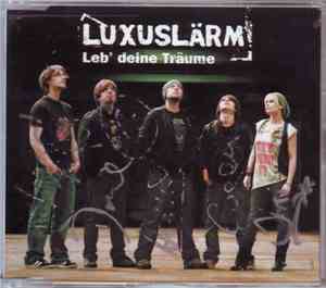 Luxuslärm - Leb Deine Träume