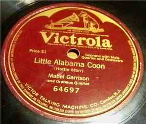 Mabel Garrison And Orpheus Quartet - Little Alabama Coon