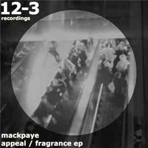 Mackpaye - Appeal / Fragrance EP