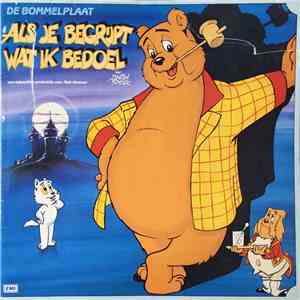 Marten Toonder - Als Je Begrijpt Wat Ik Bedoel (De Bommelplaat)