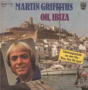 Martin Griffiths - Oh, Ibiza
