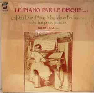 Michel Gal - Le Piano Par Le Disque Vol. 1