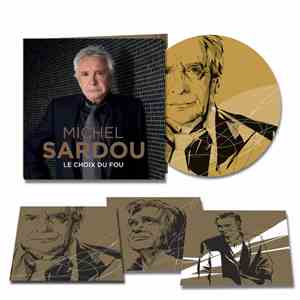 Michel Sardou - Le Choix Du Fou
