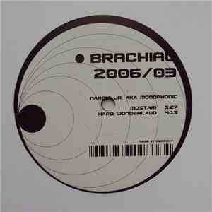 Narco Jr. aka Monophonic  - Brachial 2006/03