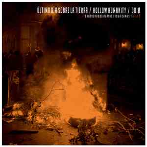 ODIØ, Último Día Sobre La Tierra, Hollow Humanity - Brotherhood Against You ...